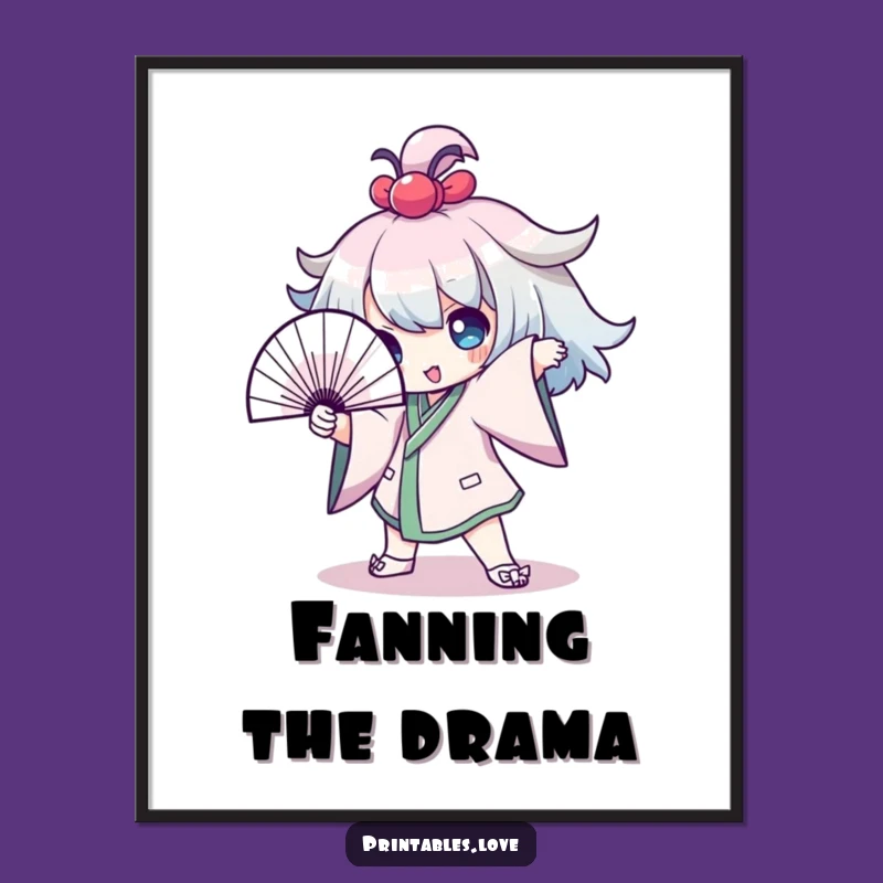 Funny Kawaii Drama Queen Digital Print: Dramatic Fan Pose Art