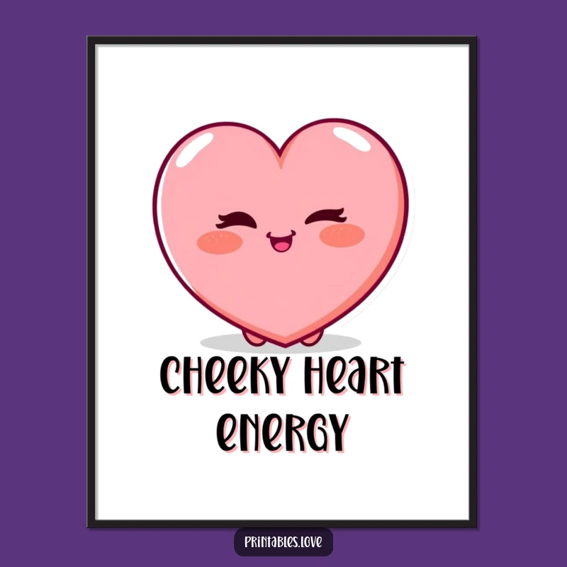 Funny Winking Heart Digital Art - Playful Blushing Wall Decor, Perfect Funny Gift!
