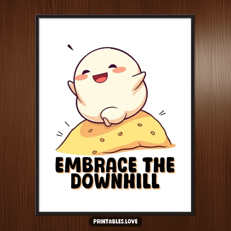 Funny poster print of a determined dumpling character rolling down a hill with glee, a humorous and motivational piece of art.