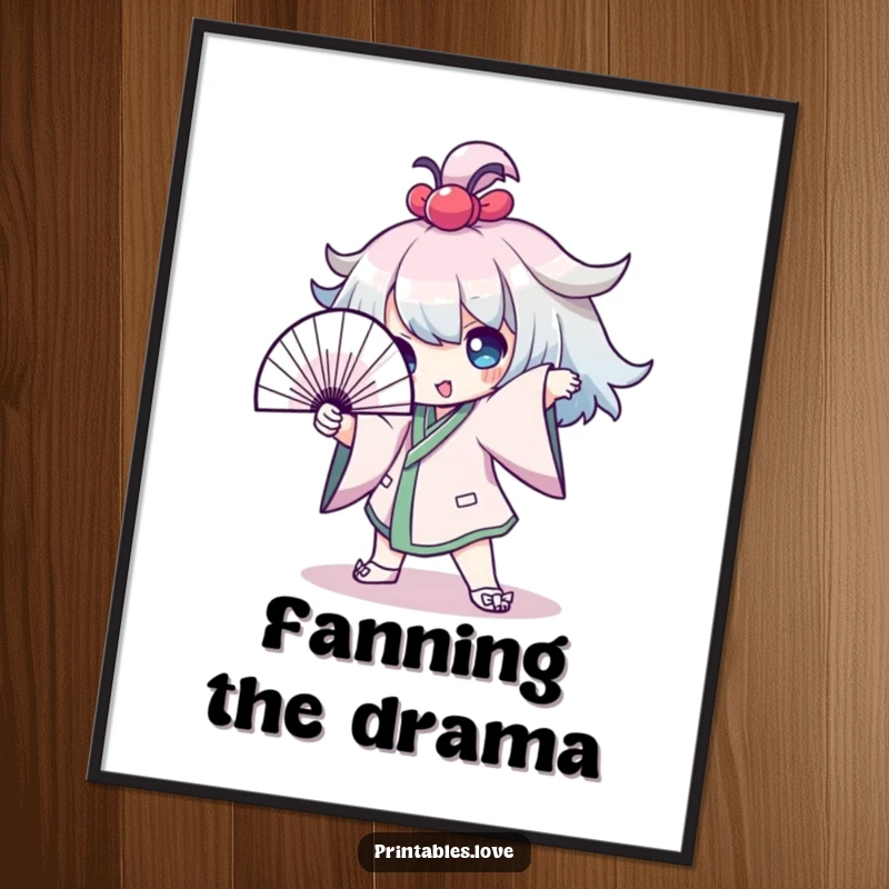 Funny Poster print of a Kawaii character striking a dramatic pose with a fan, adding a touch of theatrical humor to any room.
