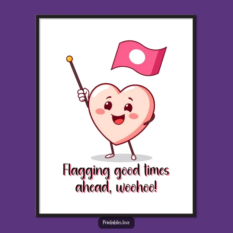 Funny Free Printable Wall Art: Waving Heart Cheer - Downloadable Decor Gift!