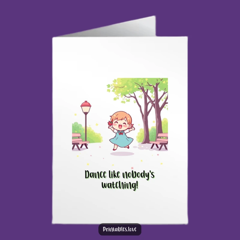 Free Printable Kawaii Dancer Birthday Card - Hilarious Downloadable Funny Gift