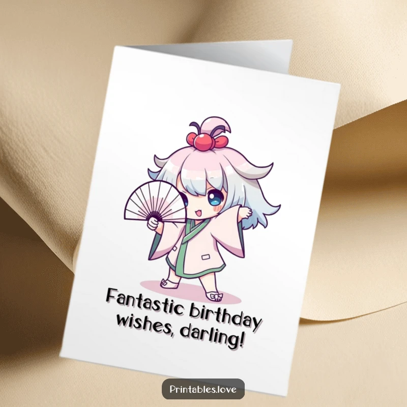 Funny Free Printable Birthday Card: Kawaii character striking a dramatic pose with a fan, ready for a fabulous celebration.
