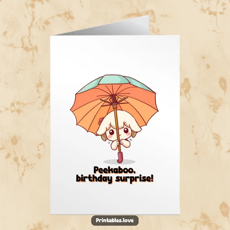 Funny Free Printable Birthday Card: Kawaii character peeking out from behind a large umbrella, with a playful and surprising birthday greeting.