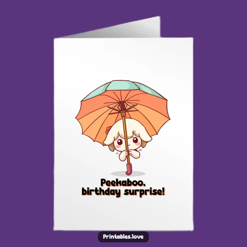 Free Printable Birthday Card: Kawaii Umbrella Peek - Funny Surprise Downloadable!