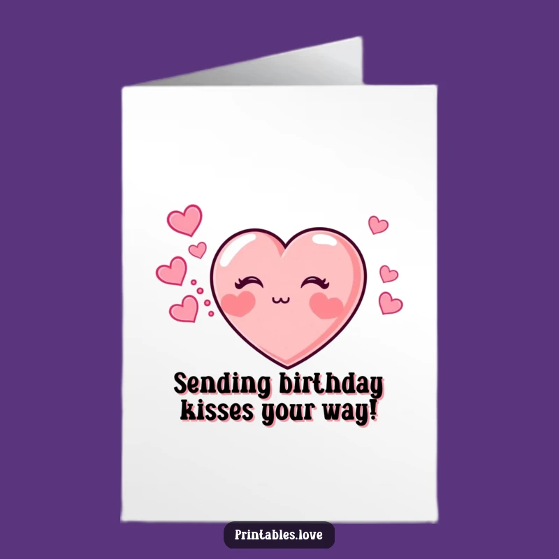Free Printable Birthday Card: Kissing Heart Fun, Downloadable Gift for Sweet Celebrations