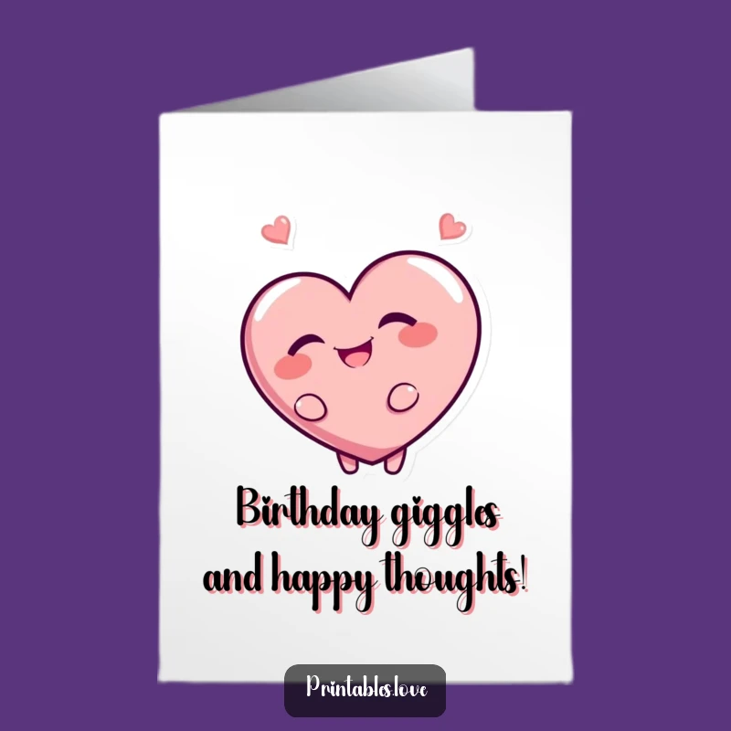 Free Printable Birthday Card: Mischievous Heart Giggles, Funny Downloadable Gift