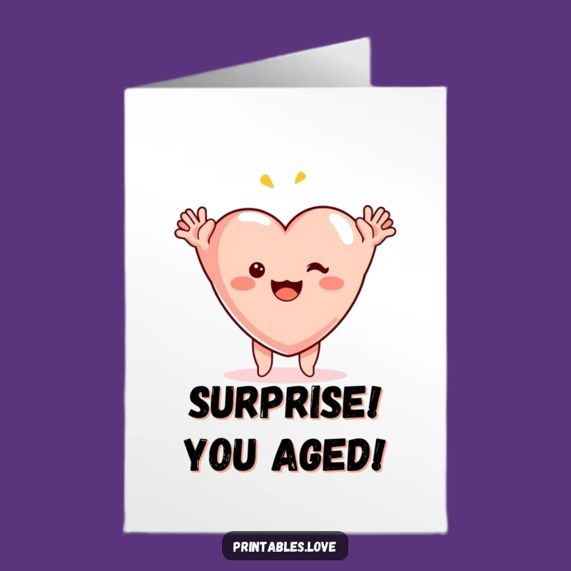 Free Printable Birthday Card: Surprised Heart Design, Funny Downloadable Gift