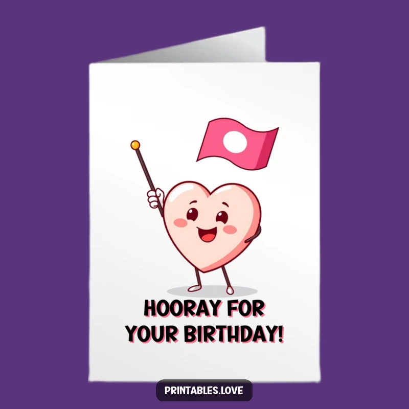 Free Printable Birthday Card: Waving Heart Flag - Funny Downloadable Gift!