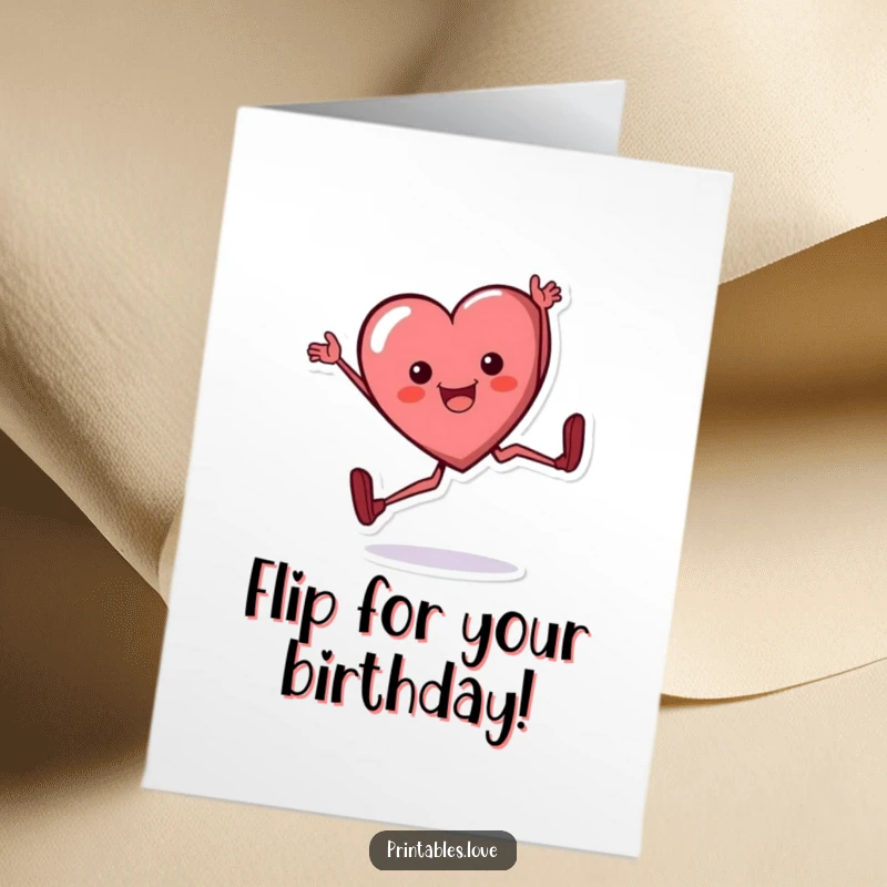 Funny Free Printable Heart Birthday Card: A happy heart character doing a cartwheel with a joyful expression, celebrating with energy.