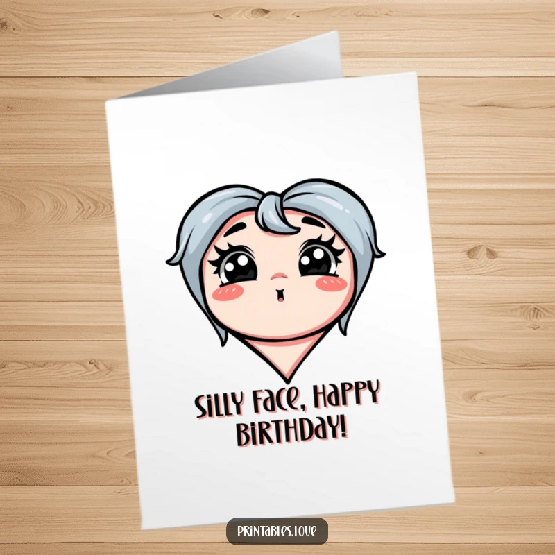 Funny free printable birthday card featuring a heart making a funny, exaggerated silly face, ready to bring birthday cheer.