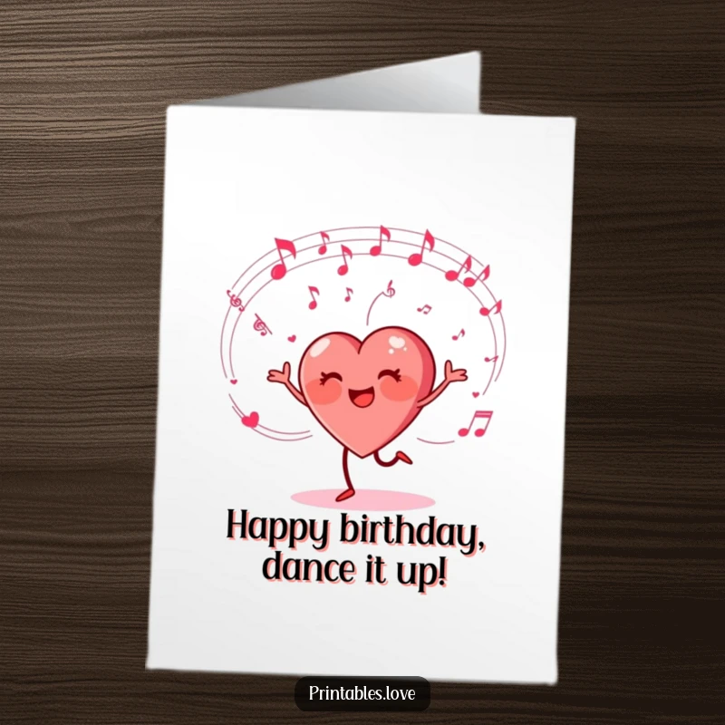 Funny Free Printable Dancing Heart Happy Birthday Card: Heart character grooving happily amidst swirling musical notes.