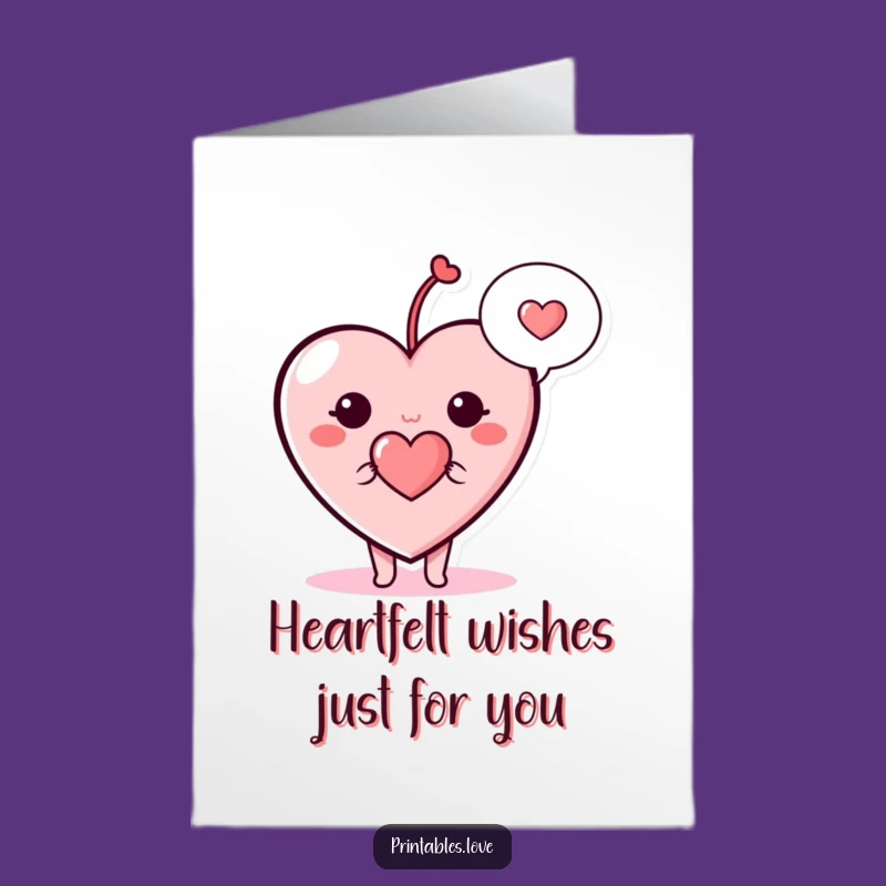 Free Printable Heart Card: Sweet Love Message Downloadable Birthday Greeting