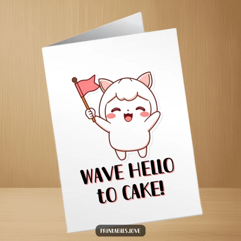 Funny Free Printable Birthday Card: Kawaii character excitedly waving a small flag, spreading birthday cheer and good times.