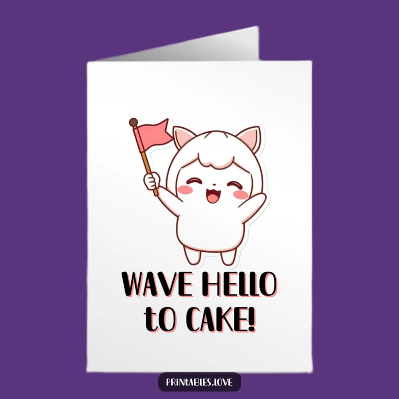 Free Printable Birthday Card: Kawaii Flag Waving - Funny Downloadable Cheer!