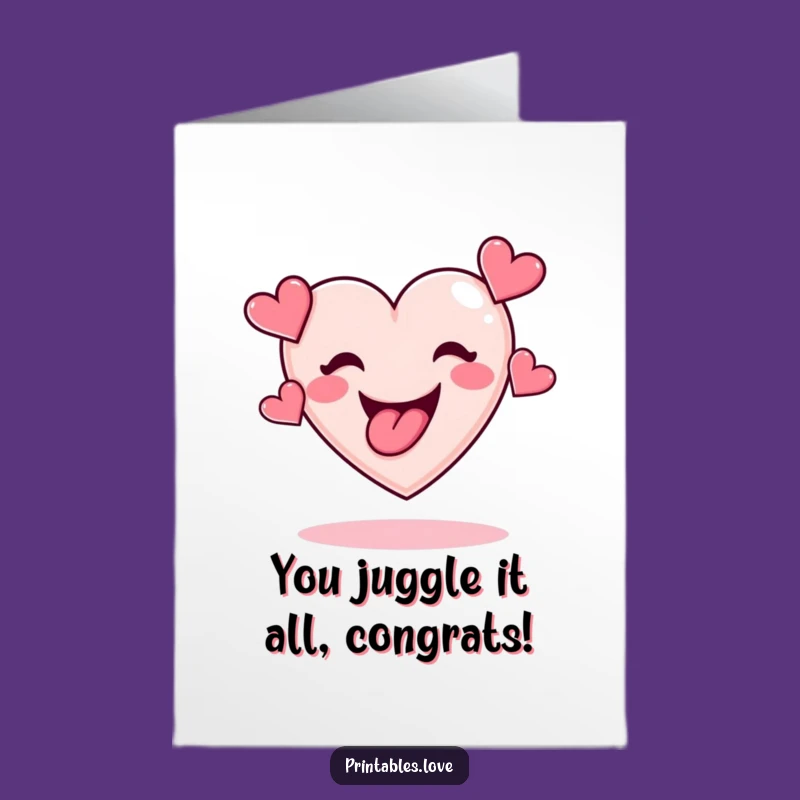 Free Printable Congrats Card: Juggling Heart Humor, Downloadable Gift for Any Achievement
