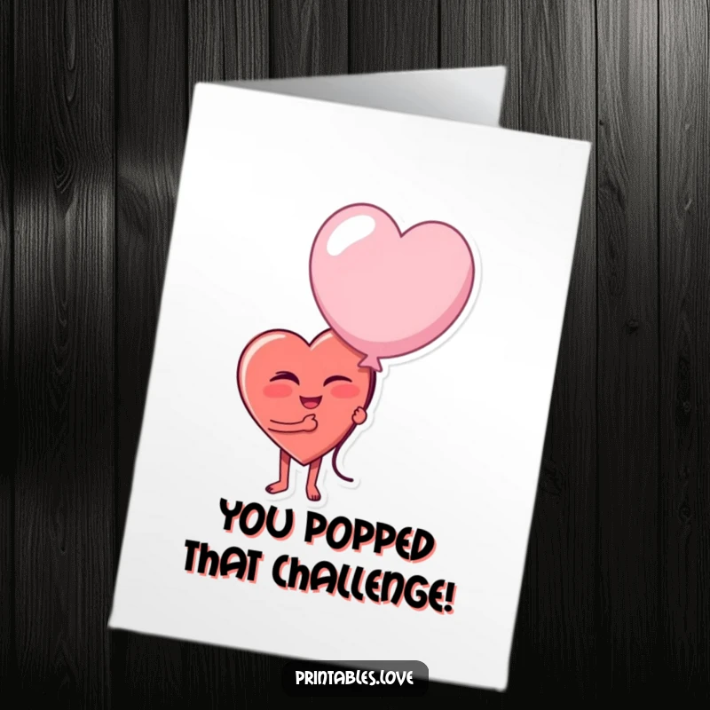 Funny Free Printable Congratulations Card: A heart character gives a playful wink while holding a giant, slightly deflated celebration balloon.