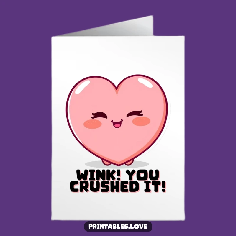 Free Printable Congratulations Card: Winking Heart - Playful Downloadable for Cheerful Achievements