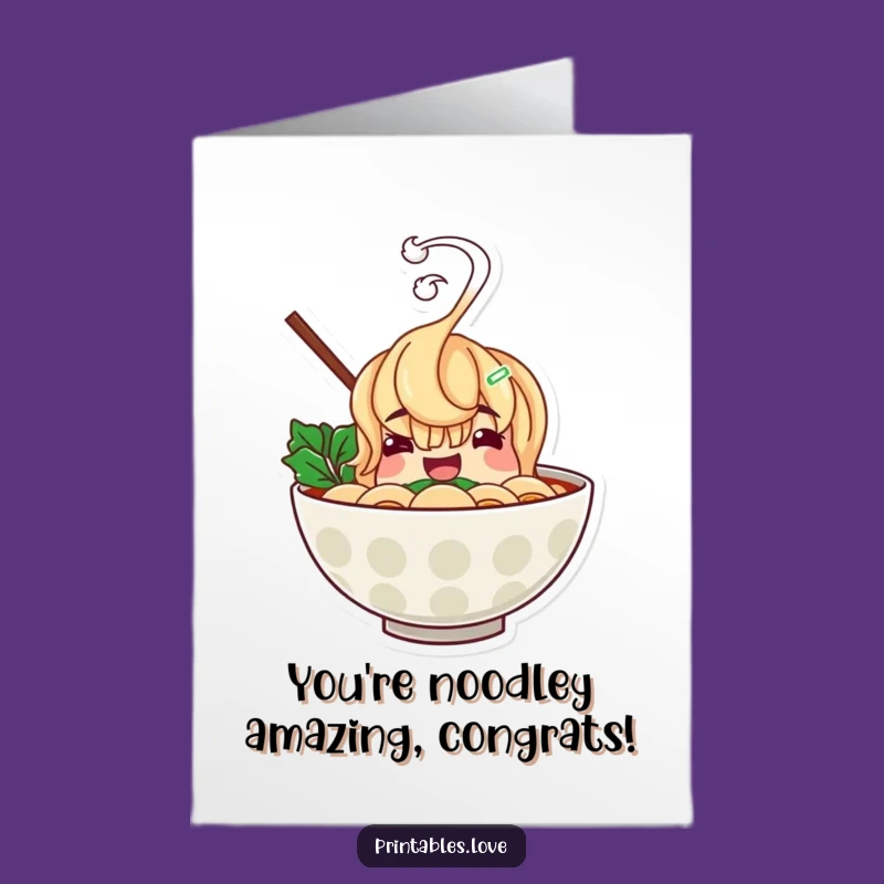 Ramen Bowl Congratulations Card: Free Printable Downloadable Greeting for a Hot Achievement