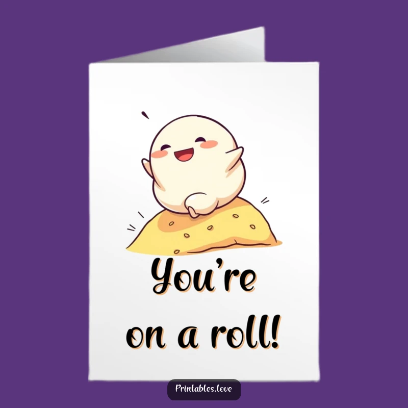 Free Printable Funny Dumpling Congrats Card: Hill Roll Success - Downloadable Gift