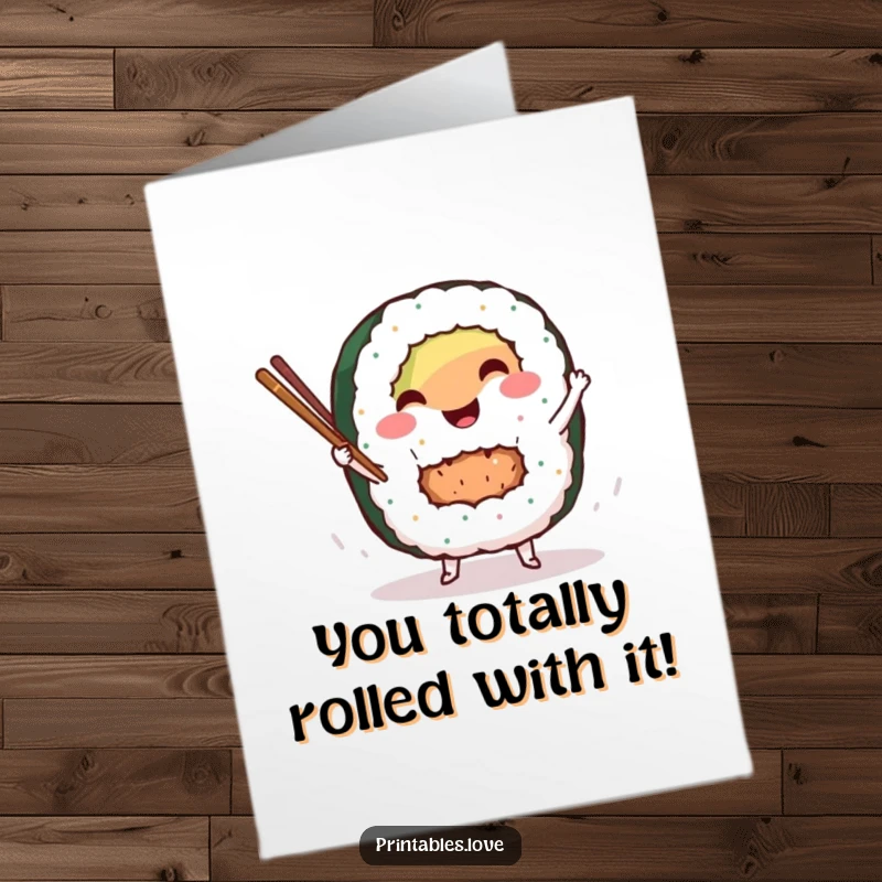 Funny Free Printable Congratulations Card: Sushi roll character dancing with chopsticks, a festive downloadable design for achievements.