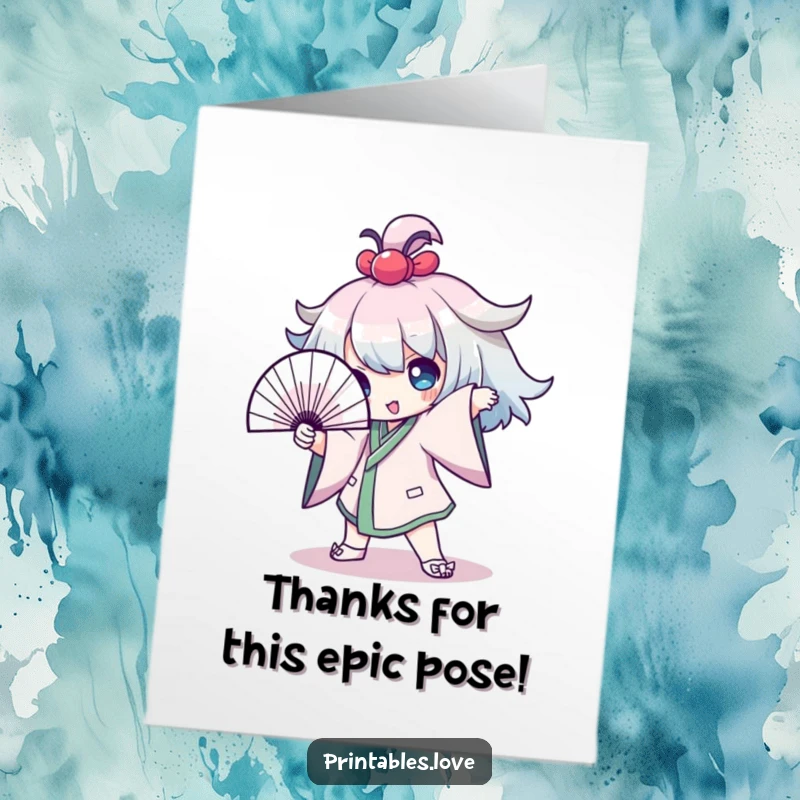 Funny Free Printable Thank You Card: Kawaii character striking a dramatic pose with a fan, expressing heartfelt thanks with style.