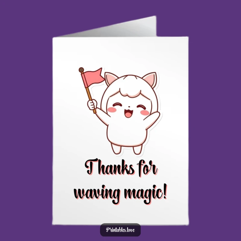 Free Printable Thank You Card: Kawaii Flag Waving - Funny Downloadable Appreciation!