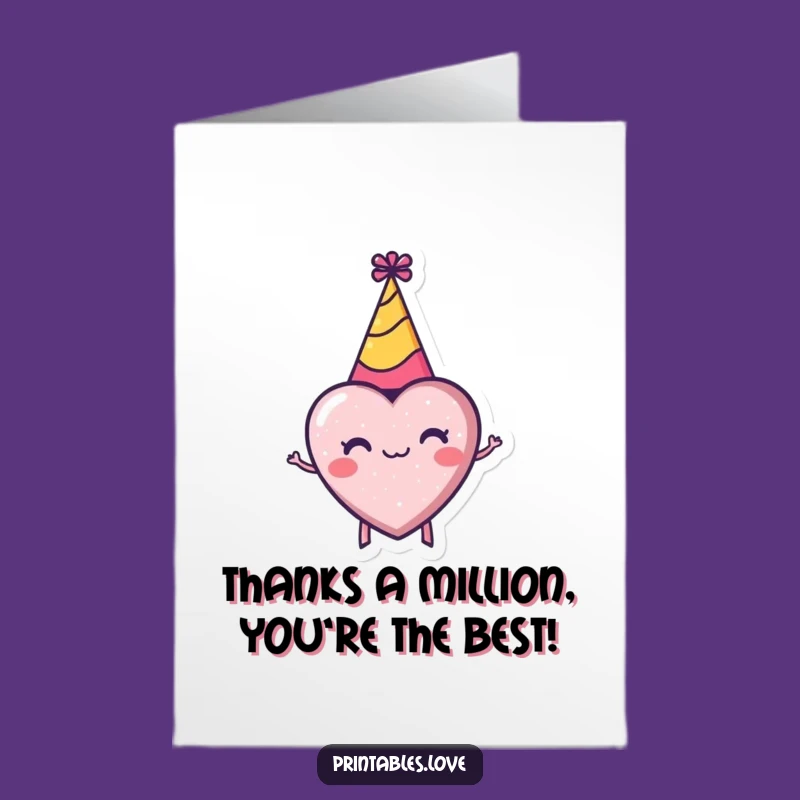 Free Printable Thank You Card: Party Heart - Funny Downloadable Gift!