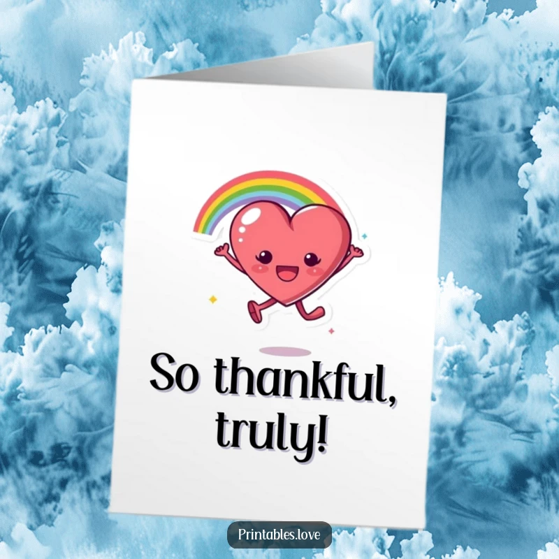 Funny Free Printable Thank You Card: A heart character leaps with excitement, leaving a radiant rainbow arc as thanks.