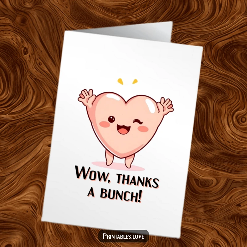 Funny Free Printable Thank You Card: Excited cartoon heart throws hands up, expressing immense surprise and gratitude.