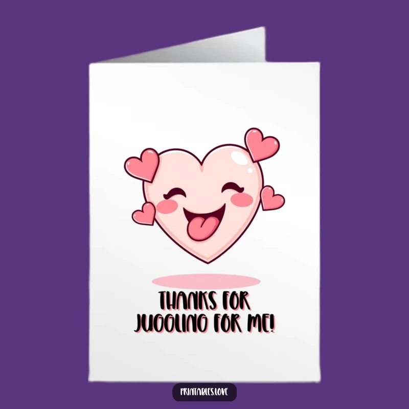 Free Printable Thank You Card: Juggling Heart Appreciation, Funny Downloadable Gift for Anyone