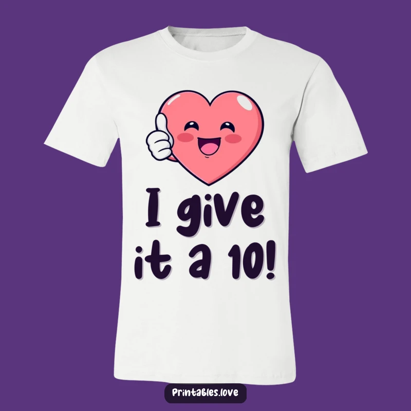Funny Thumbs Up Heart T-Shirt - Hilarious Gift for the Optimist