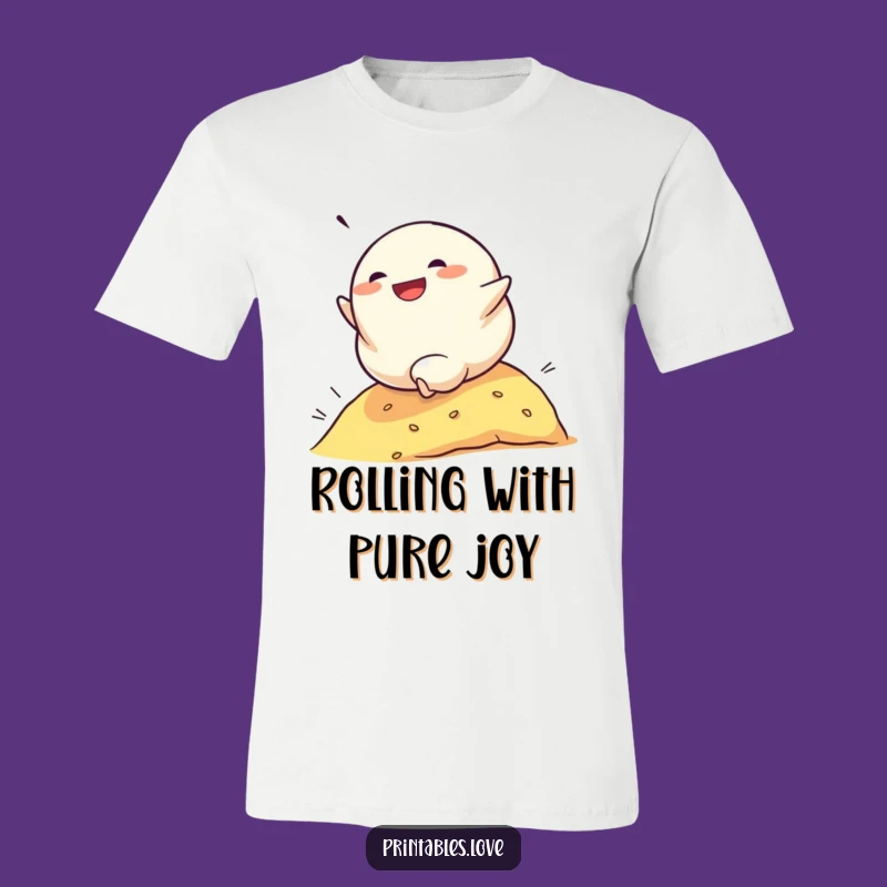 Funny Dumpling Rolling T-Shirt: Determined Glee Tee for Joyful Souls